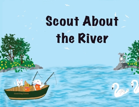 Paperback Scout About the River Book