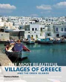 Paperback Most Beautiful Villages of Greece and the Greek Islands Book