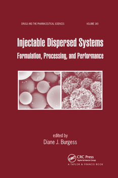 Paperback Injectable Dispersed Systems: Formulation, Processing, and Performance Book
