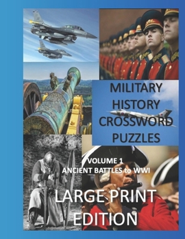 Paperback Military Crosswords Large Print Edition: Large Print Crossword for Seniors History Lovers Hard Crossword Lovers [Large Print] Book