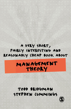 Hardcover A Very Short, Fairly Interesting and Reasonably Cheap Book about Management Theory Book