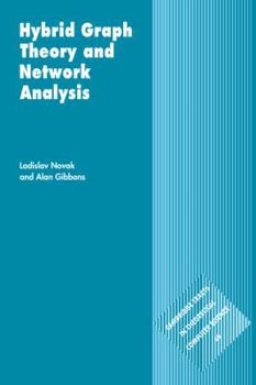 Paperback Hybrid Graph Theory and Network Analysis Book