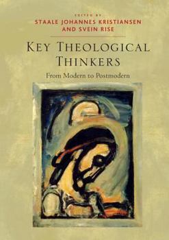 Paperback Key Theological Thinkers: From Modern to Postmodern Book