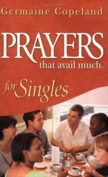 Paperback Prayers That Avail Much for Singles: James 5:16 Book