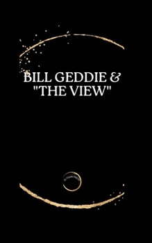 Paperback Bill Geddie & the "View" Book