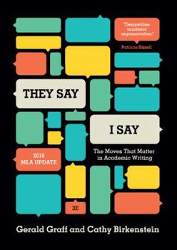 Paperback "they Say / I Say": The Moves That Matter in Academic Writing Book