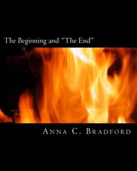 Paperback The Beginning and "The End": A Teaching Syllabus Book