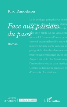 Paperback Face aux passions du passé [French] Book