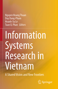 Paperback Information Systems Research in Vietnam: A Shared Vision and New Frontiers Book