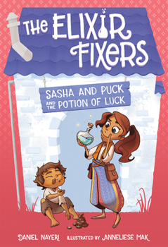 Paperback Sasha and Puck and the Potion of Luck: Volume 1 Book