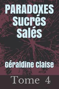 Paperback Paradoxes: Sucr?s Sal?s [French] Book