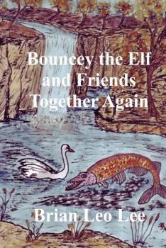 Paperback Bouncey the Elf and Friends Together Again Book