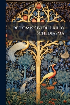 Paperback De Tomis Ovidii Exilio Schediasma Book