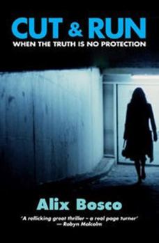 Paperback Cut & Run: When the Truth Is No Protection Book