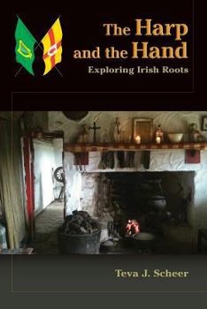 Paperback The Harp and the Hand: Exploring Irish Roots Book