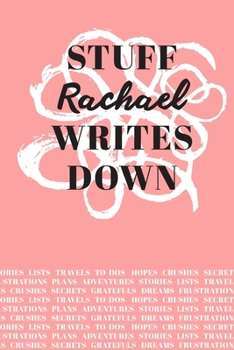 Paperback Stuff Rachael Writes Down: Personalized Journal / Notebook (6 x 9 inch) with 110 wide ruled pages inside [Soft Coral] Book
