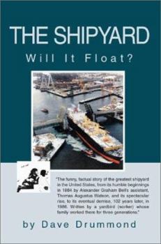 Paperback The Shipyard: Will It Float? Book