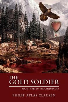 Paperback The Gold Soldier: Book Three Book