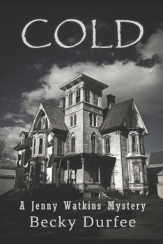 Paperback Cold: A Jenny Watkins Mystery Book