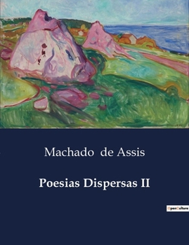 Poesias Dispersas II (Portuguese Edition)