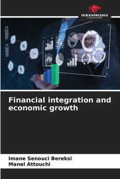 Paperback Financial integration and economic growth Book