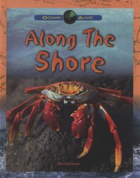 Hardcover Oceans Alive: Along The Shore Book