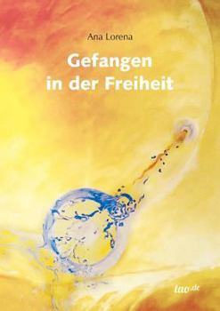 Paperback Gefangen in der Freiheit [German] Book