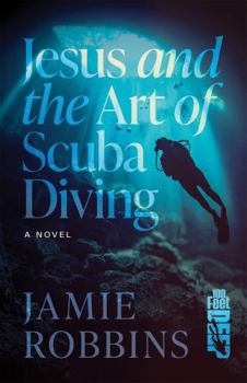 Paperback Jesus and the Art of Scuba Diving Book