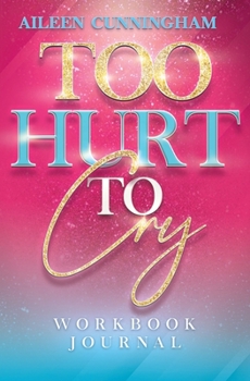 Paperback Too Hurt To Cry Book