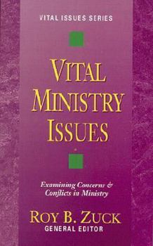 Paperback Vital Ministry Issues: Examining Concerns & Conflicts in Ministry Book