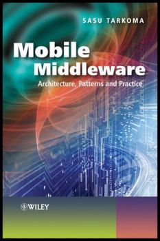 Hardcover Mobile Middleware: Architecture, Patterns and Practice Book