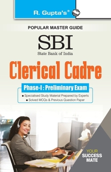 Sbi: Clerical Cadre (Junior Associates) Phase-I Preliminary Exam Guide