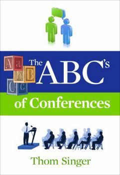 Paperback The ABC's of Conferences Book