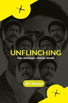 Paperback Unflinching: The Richard Pryor Story Book