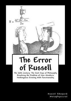 Paperback The Error of Russell: Resolving the Problem of Non-Members Book