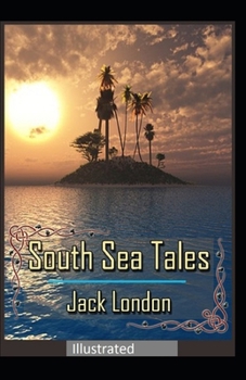 Paperback South Sea Tales Illustrated Book