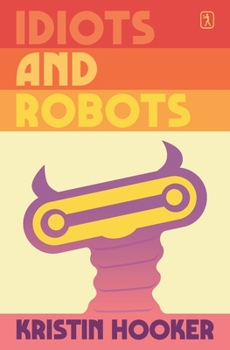 Paperback Idiots and Robots Book