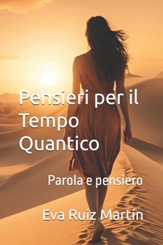 Paperback Pensieri per il Tempo Quantico: Parola e pensiero [Italian] Book