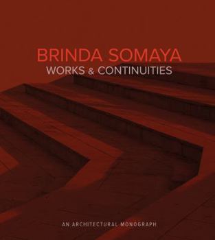 Hardcover Brinda Somaya: Works and Continuities Book
