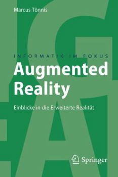Paperback Augmented Reality: Einblicke in Die Erweiterte Realität [German] Book