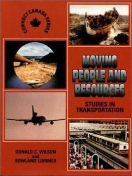 Paperback Moving People and Products: Studies in Transportation (Connect Canada Series) Book