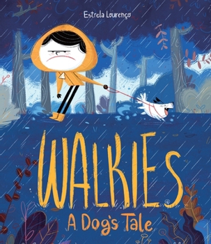 Hardcover Walkies: A Dog's Tale Book