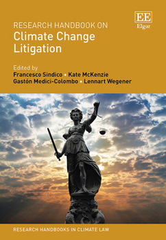 Hardcover Research Handbook on Climate Change Litigation (Research Handbooks in Climate Law series) Book