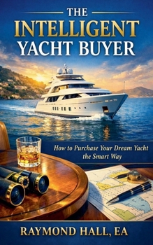 Paperback The Intelligent Yacht Buyer Book