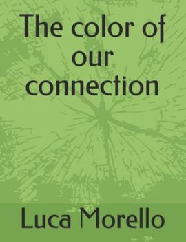 Paperback The color of our connection Book