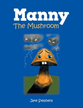 Paperback Manny the Mushroom Book
