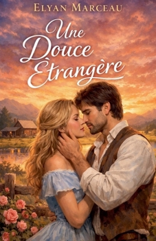 Une douce étrangère