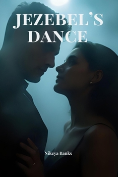 Jezebel's Dance