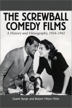 Paperback Screwball Comedy Films: A History and Filmography, 1934-1942 (Revised) Book