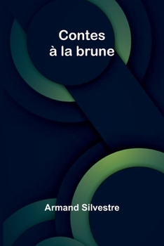 Paperback Contes à la brune [French] Book
